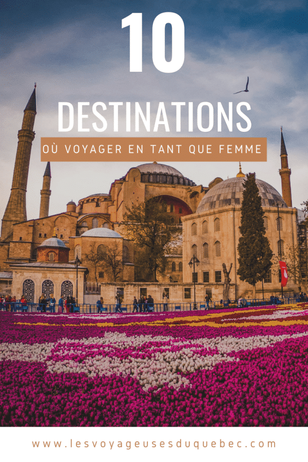 Voyager En Tant Que Femme Destinations Id Ales Pour Voyageuses