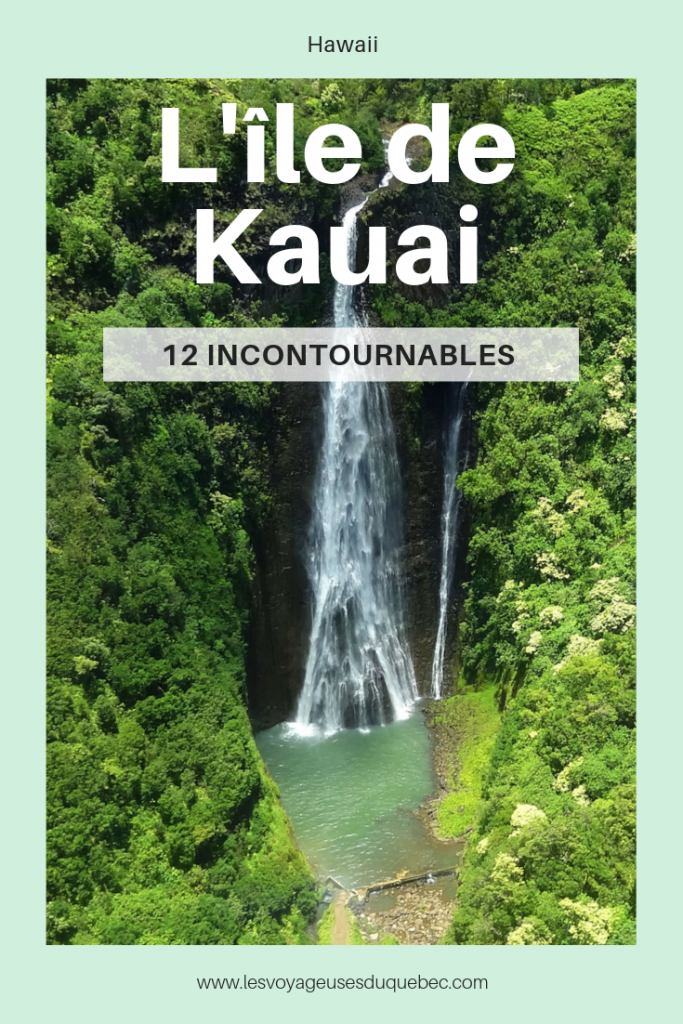 Incontournables de l'île de Kauai à Hawaii