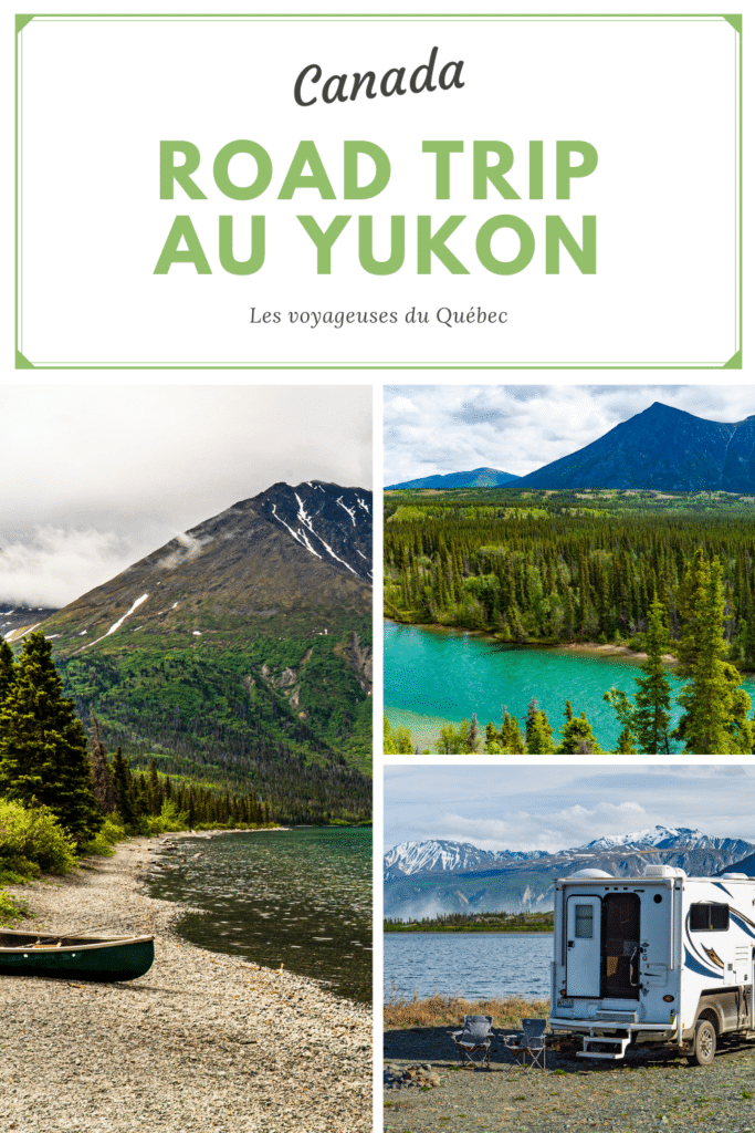 Road trip au Yukon : 12 jours dans cette province unique du Canada