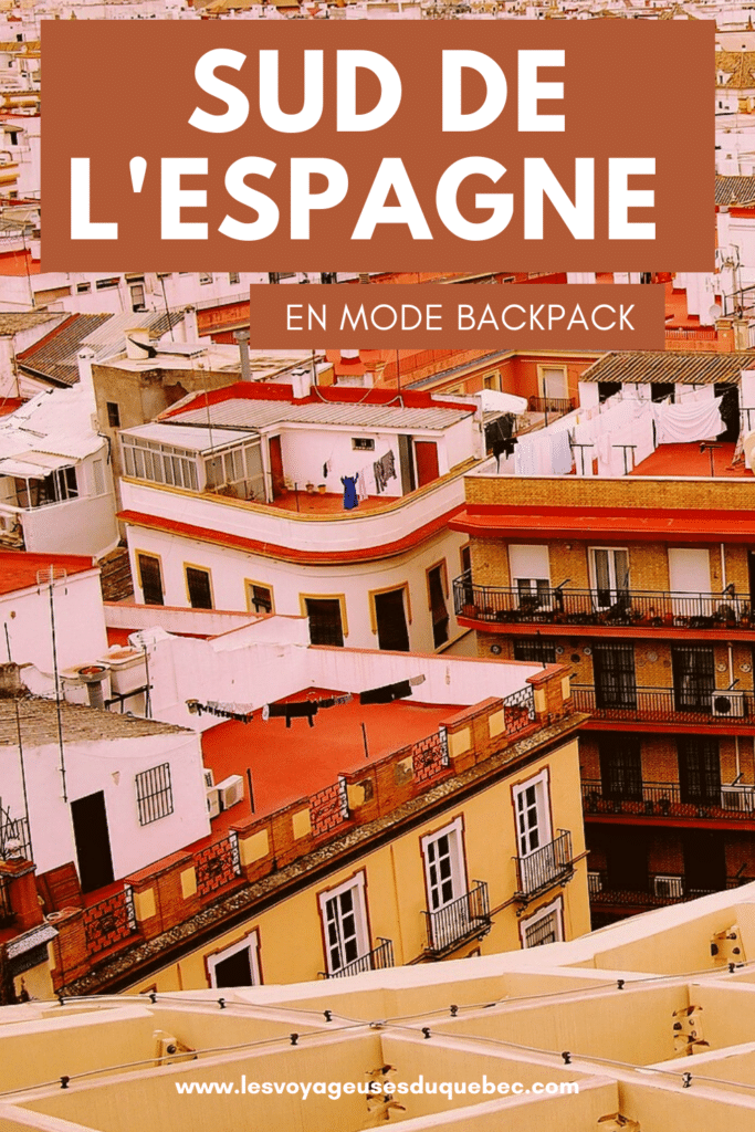Voyage au sud de l'Espagne : Mon itinéraire de deux semaines en mode backpack