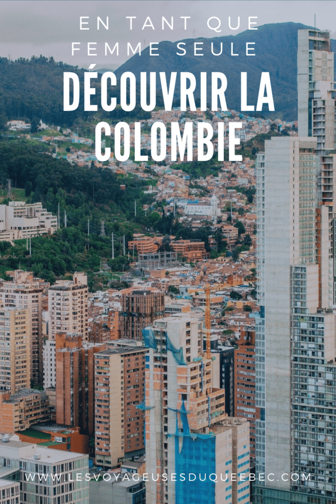 Voyage en Colombie : voyager seule en Colombie en tant que femme