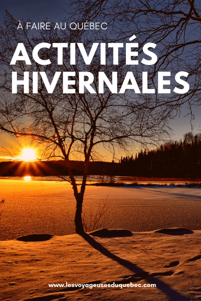 Activités hivernale au Québec : Quoi faire en hiver au Québec