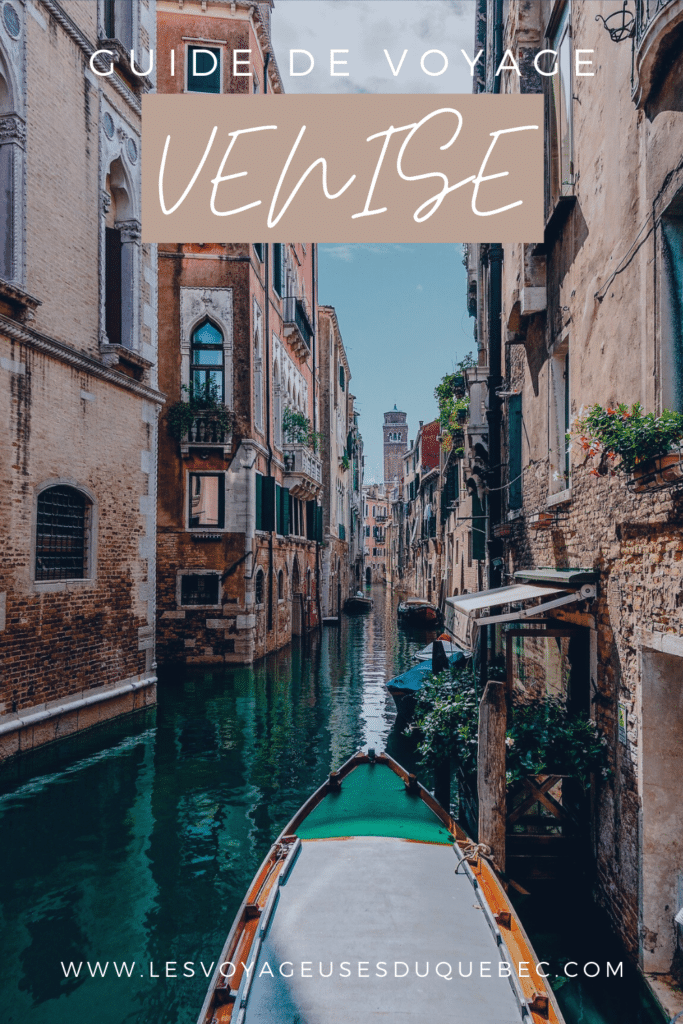 Visiter Venise : Que faire à Venise en Italie