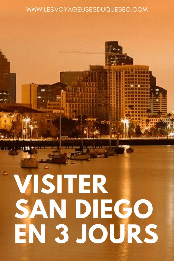 Visiter San Diego aux USA : Que faire à San Diego