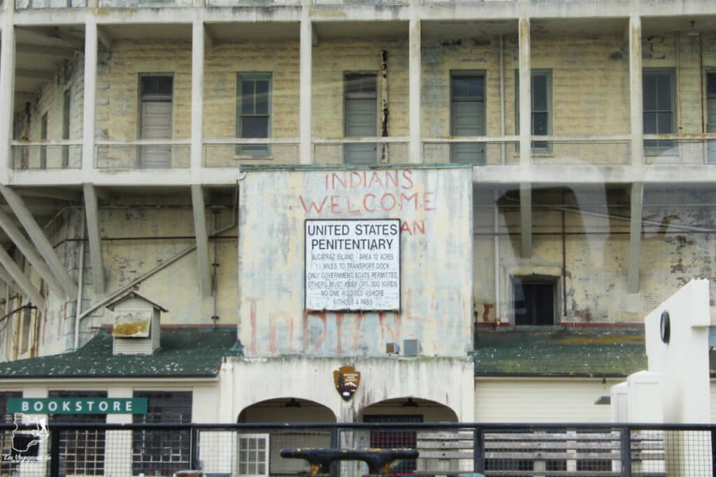 Revendication des Amérindiens sur l'île d'Alcatraz dans notre article Visiter Alcatraz : Tout savoir sur la visite de cette prison de San Francisco #alcatraz #ile #sanfrancisco #californie #usa #etatsunis #prison