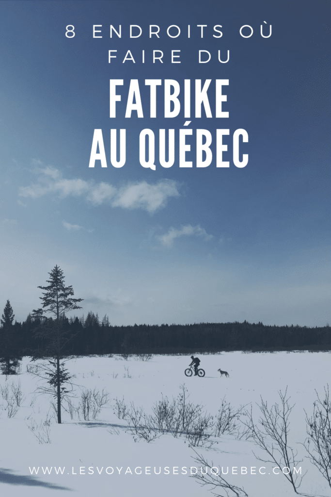 Faire du fatbike au Québec : 8 endroits où faire du fatbike
