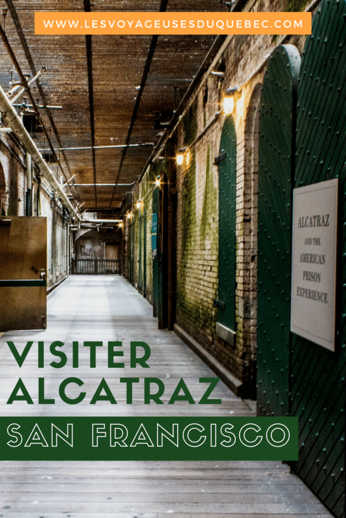 Visiter Alcatraz : Tout savoir pour organiser la visite d'Alcatraz à San Francisco