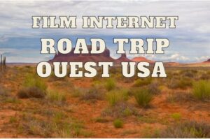 film d'un road trip dans l'ouest des Usa des Aventuriers voyageurs