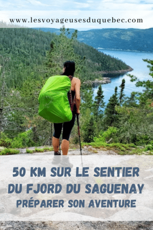 Sentier le Fjord : 50 km de randonnée en autonomie dans le Parc national du Fjord du Saguenay #sentierLeFjord #fjord #saguenay #randonnee