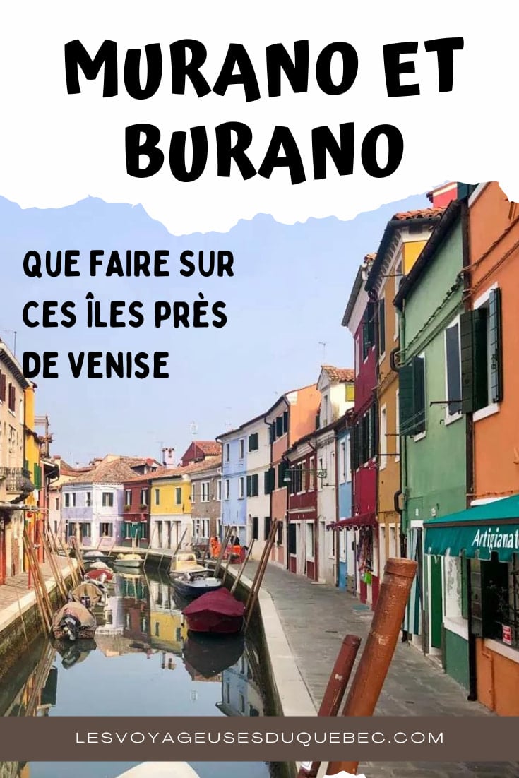 Visiter Murano et Burano en Italie : Que faire sur ces deux îles à côté de Venise #italie #murano #burano #venise #europe #voyage