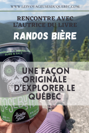 Rencontre avec l'autrice du livre Randos bière : une façon originale d’explorer le Québec #quebec #livre #randonnee #biere