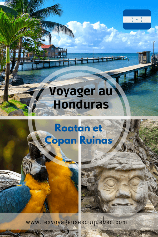 Voyage au Honduras et sur l'île de Roátan : Que faire et visiter au Honduras en 1 semaine #honduras #roatan #voyage #ameriquecentrale #copan