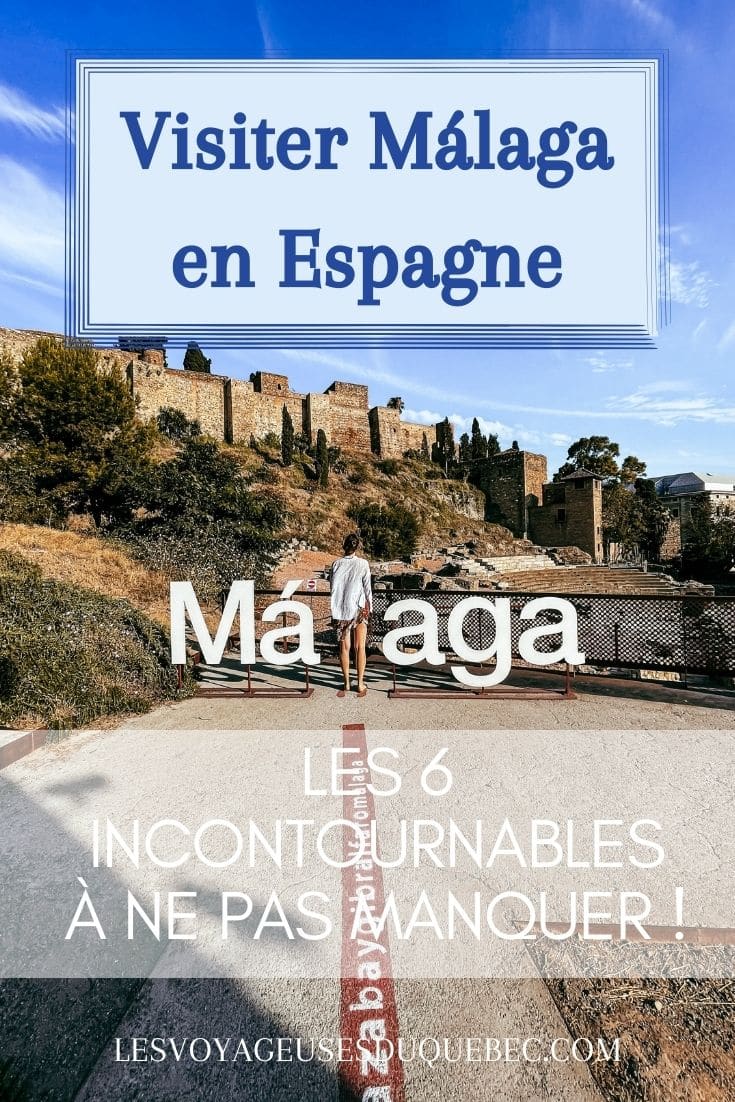 Visiter Málaga en Espagne : Que voir et que faire à Málaga en 6 incontournables #malaga #espagne #europe #voyage #andalousie