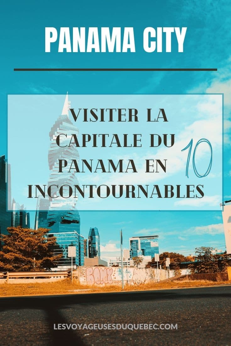 Visiter Panamá City au Panamá : que faire à Panamá City en 10 incontournables #panamacity #panama #ameriquecentrale #voyage