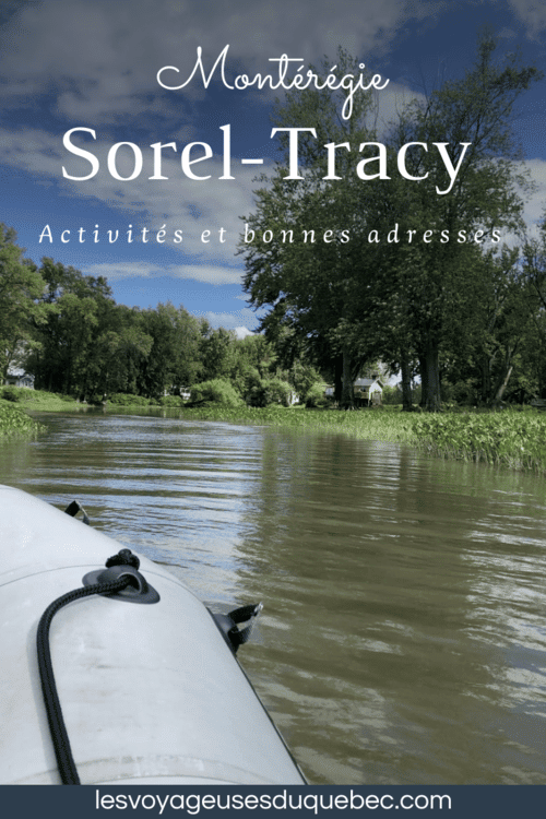 Découvrir la région de Sorel-Tracy en Montérégie : mes activités et bonnes adresses #soreltracy #sorel #monteregie #regionsoreltracy #quebec #canada
