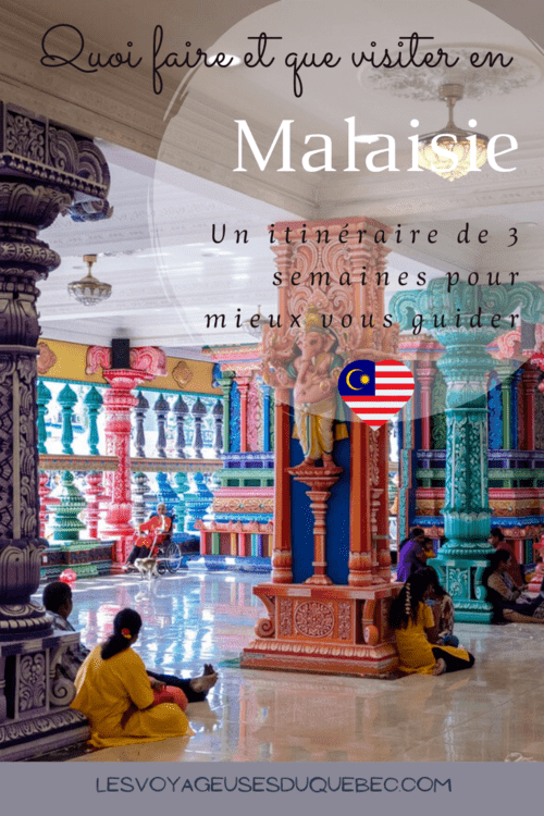 Mon itinéraire en Malaisie : Que voir, que faire et que visiter en Malaisie en 3 semaines #malaisie #asie #asiedusudest #voyage #quoifairemalaisie