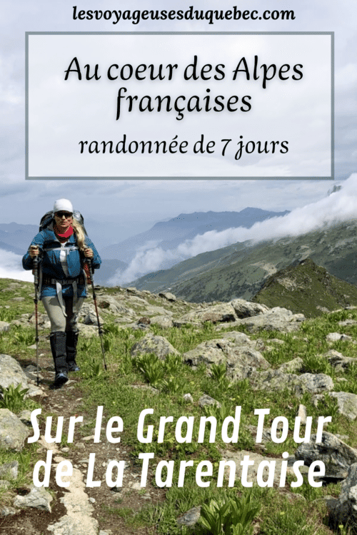 7 jours de randonnée sur le Grand Tour de la Tarentaise dans les Alpes françaises #Tarentaise #Grandtourtarentaise #Alpes #France #Randonnee