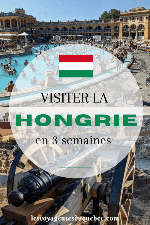 Visiter la Hongrie : Que voir et que faire en Hongrie en 3 semaines de voyage #Hongrie #Voyage #3semainesenHongrie #ItinéraireHongrie #Europecentrale
