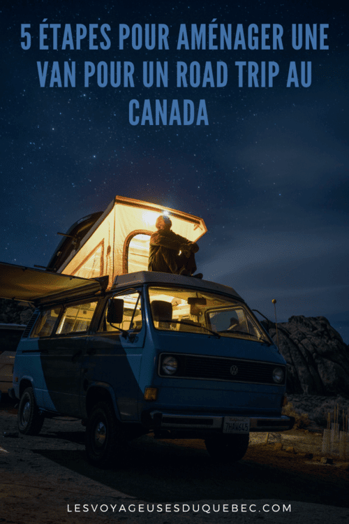 5 étapes pour aménager une van pour un road trip au Canada #van #aménagervan #canada #roadtrip #décorervan