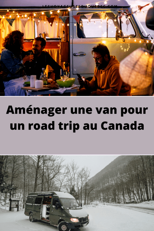 5 étapes pour aménager une van pour un road trip au Canada #van #aménagervan #canada #roadtrip #décorervan