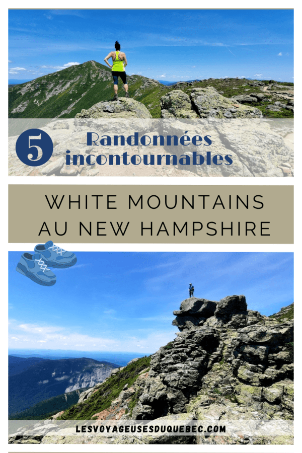 White Mountains au New Hampshire : 5 randonnées à faire dans les Montagnes Blanches #MontagnesBlanches #Randonnée #NewHampshire #ÉtatsUnis 