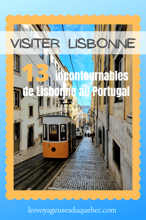 Visiter Lisbonne au Portugal : que faire et que voir à Lisbonne en 13 incontournables #Lisbonne #Portugal #Voyage #Europe 