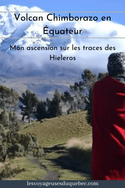 Ascension du Volcan Chimborazo en Équateur dans notre article Volcan Chimborazo en Équateur : Mon ascension du Chimborazo sur les traces des Hieleros #Chimborazo #Volcan #Équateur #AscensionChimborazo 