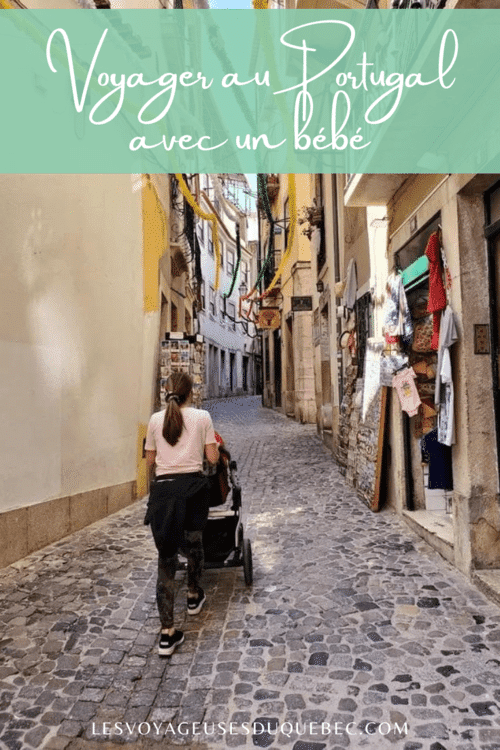 Partir au Portugal avec un bébé : mes 2 semaines de voyage en solo avec un bébé #Portugal #Voyage #Europe #Solo #VoyageAvecBébé 