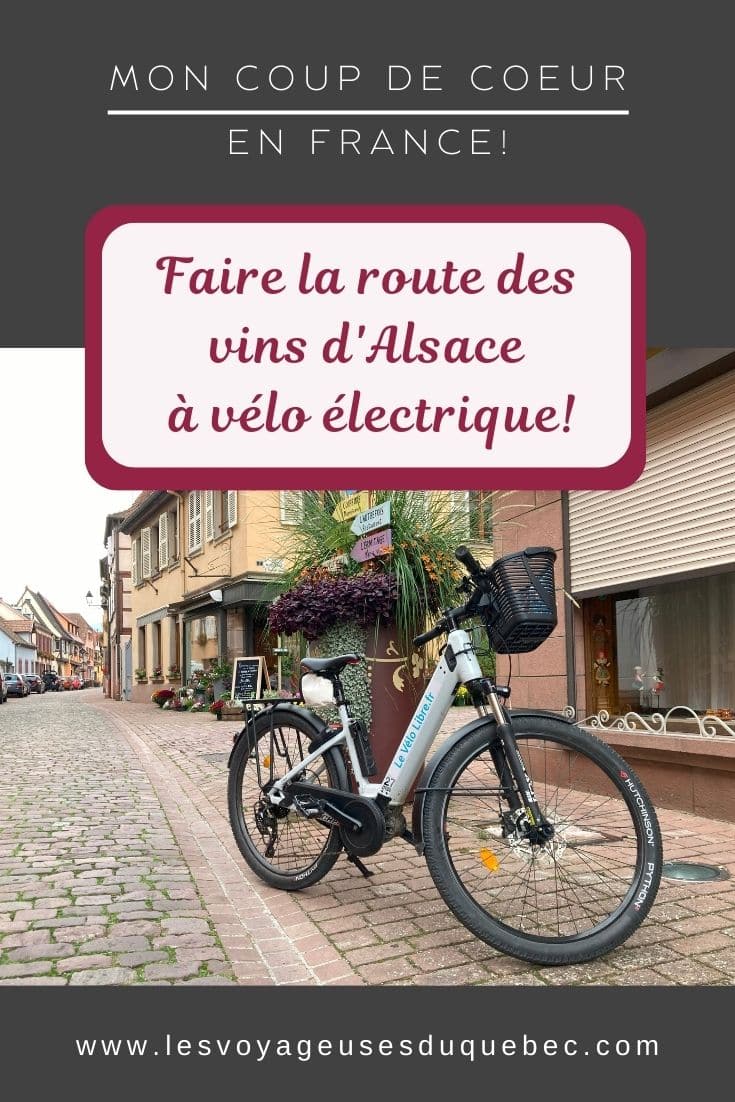 Faire la route des vins d’Alsace à vélo électrique #Alsace # #VinsAlsace #RouteDesVinsAlsace #Velo #VeloElectrique #France