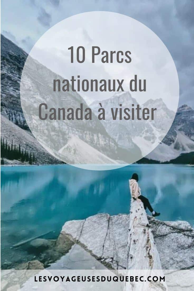 10 parcs nationaux incontournables du Canada #Canada #ParcNational #Randonnée #ParcsCanada #NatureCanada
