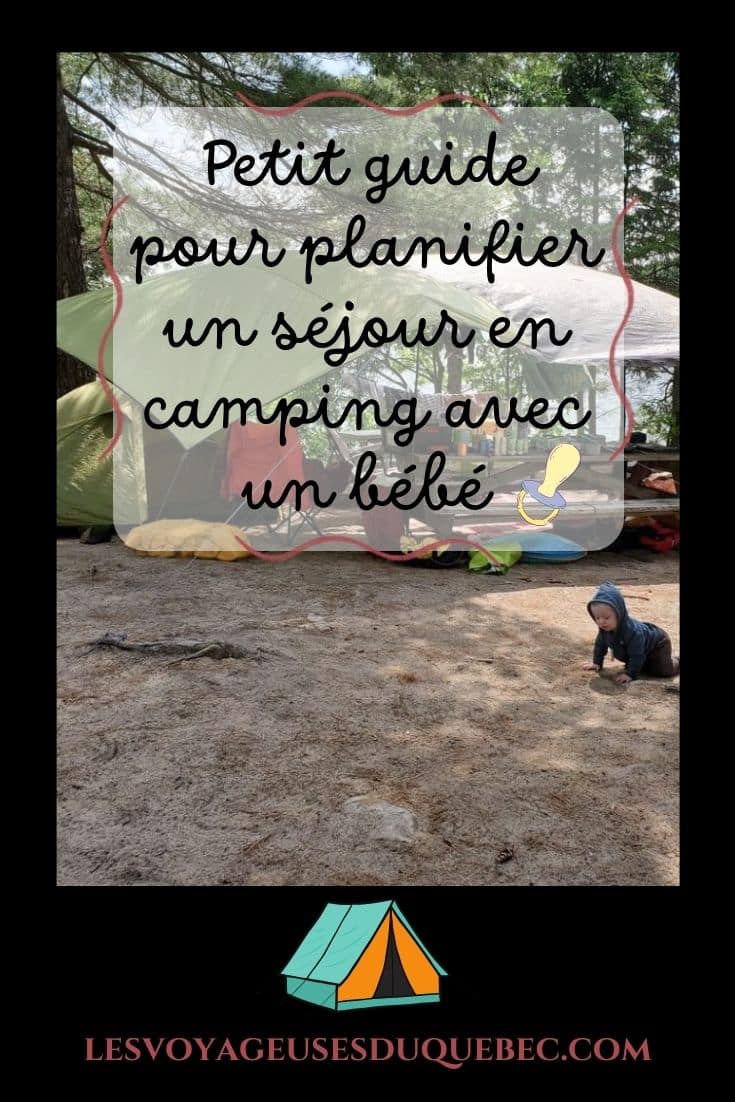 Partir en camping avec bébé : Petit guide pour planifier un séjour en camping avec un bébé #Camping #Bébé #CampingFamille #PartirCamping #CampingAvecBébé