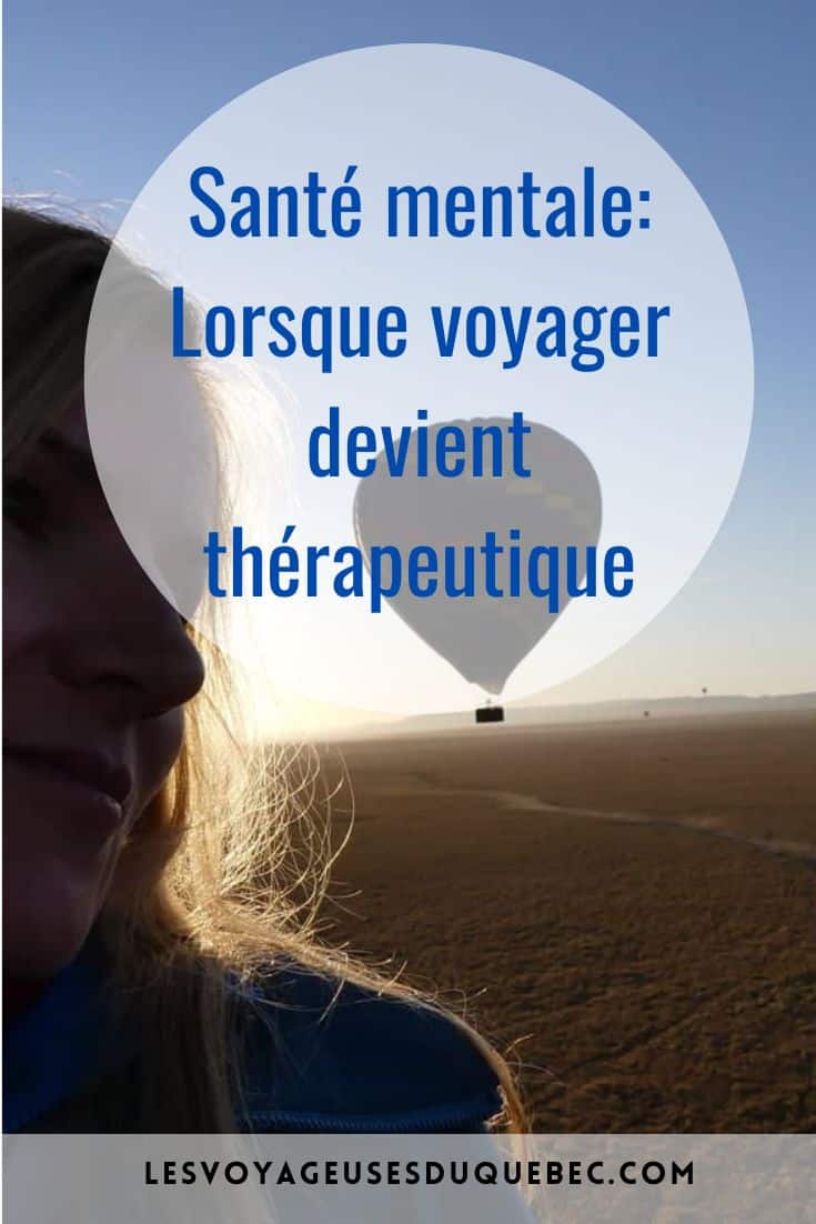 Voyage et santé mentale : lorsque voyager devient thérapeutique #Voyage #SantéMentale #Thérapie #Thérapeutique #TravelTherapy