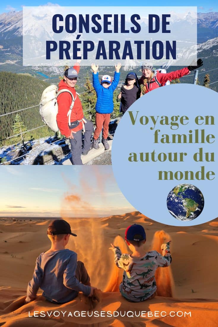 Tour du monde en famille : conseils pour préparer un voyage en famille autour du monde #TourDuMonde #Voyage #Famille #PréparationTourDuMonde 