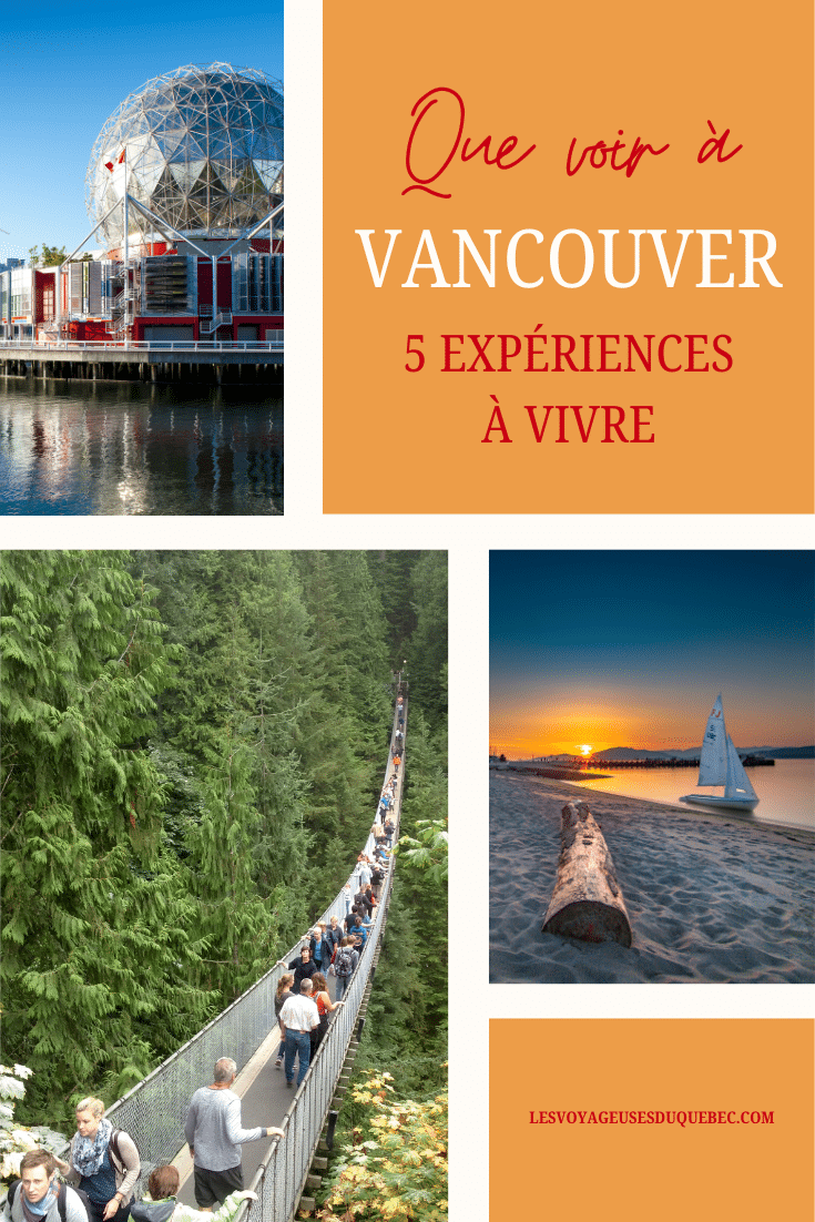 Montage de photo pour faire la promotion de notre article Que voir à Vancouver : 5 expériences à vivre dès votre arrivée #vancouver #colombiebritanique #canada